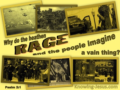 Psalm 2:1 Why Do The Nations Rage (yellow)